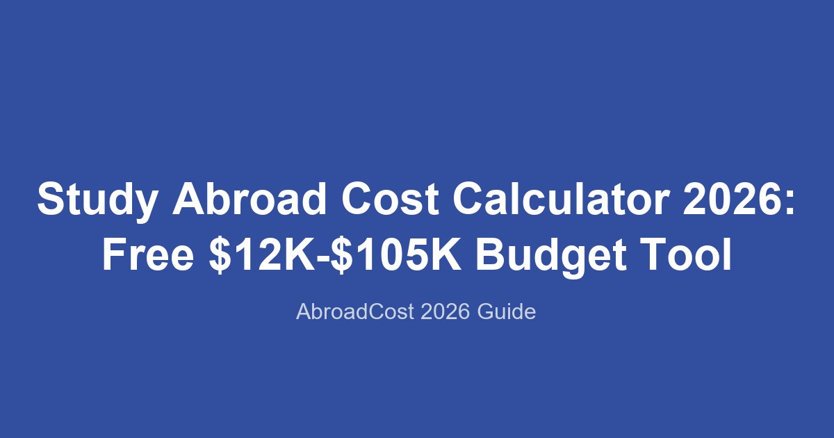 Study Abroad Cost Calculator Guide featured image