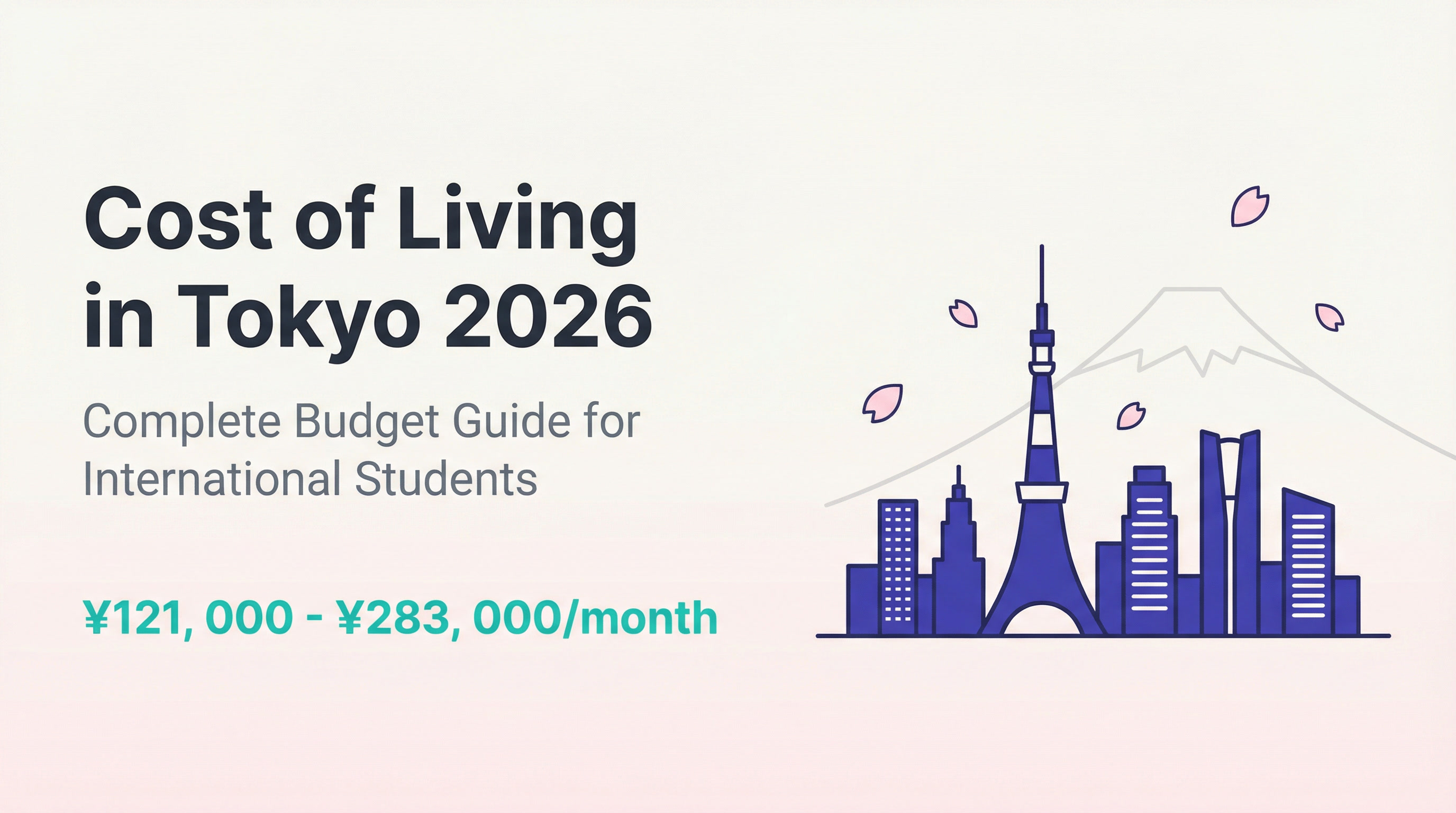 Cost of Living in Tokyo 2026 - Complete Budget Guide for International Students